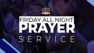 FRIDAY ALL-NIGHT SERVICE  || 20TH MARCH 2026