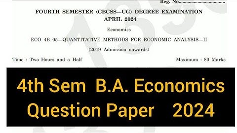 QUANTITATIVE METHODS FOR ECONOMIC ANALYSIS - 2        |      4th Sem  B.A. Economics   2024 #calicut