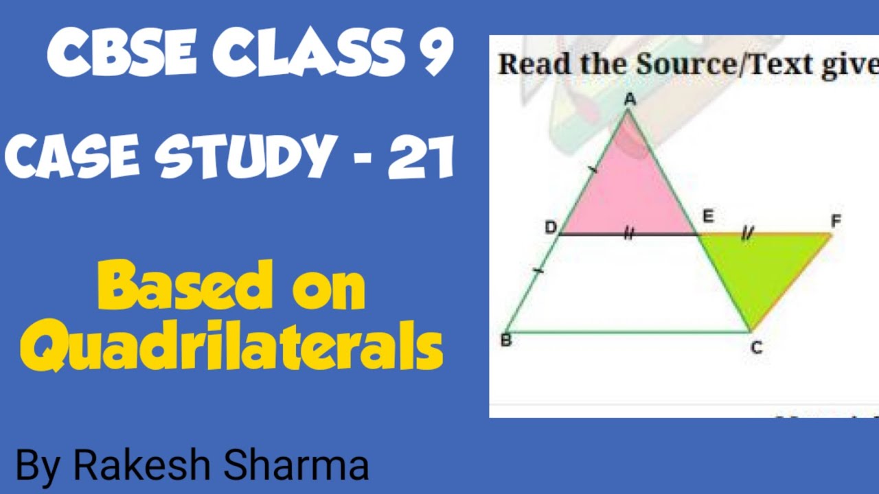class 9 case study questions maths on quadrilaterals