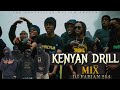 KENYAN DRILL MIX - DJ FABIAN 254 FT BURUKLYN BOYZ, WAKADINALI, DA VAJI, NATTY, MANDO