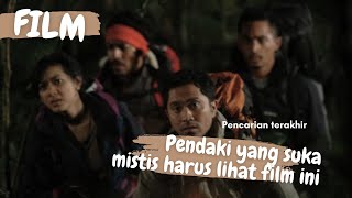 Film Pendaki (Pencarian Terakhir)