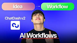 Build Workflows DIRECTLY in ChatDash v2 (in 7 Minutes)