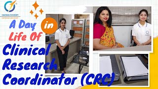 A Day in Life of Clinical Research Coordinator (CRC) | Best Clinical Research Institute In India