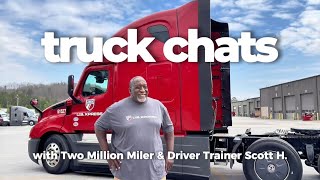 Driver Trainer and Two Million Miler Scott H. | Truck Chats