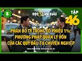 🚀 Phân Bổ Tỷ trọng Cổ Phiếu 1%: Phương Pháp quản lý vốn của các Quỹ Đầu Tư Chuyên Nghiệp