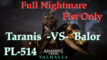 AC Valhalla | Testing Taranis Armor on Nightmare Difficulty | Fist Only VS Balor