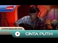 Katon bagaskara  cinta putih  official