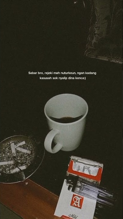 Sabar prenn :) | StoryWA bahasa sunda