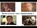 Questce quun bon psychanalyste  complet