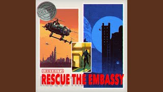 rescue the embassy