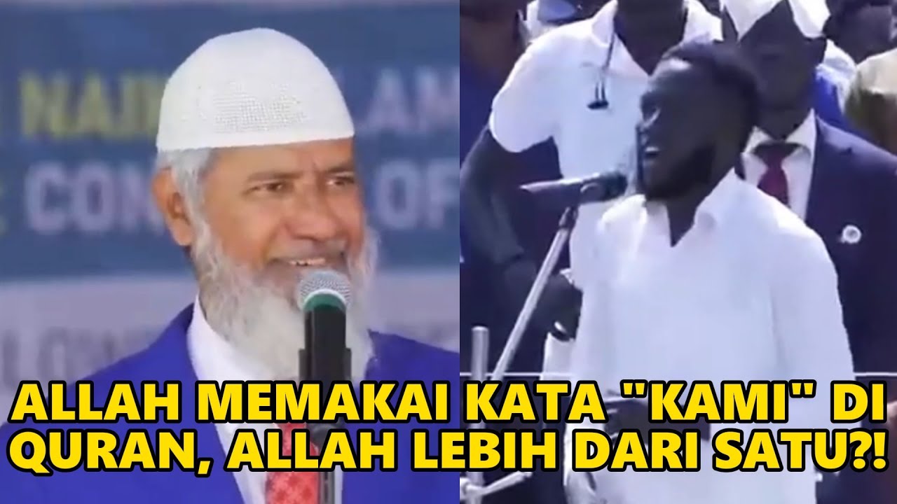 Allah Menyebut Diri-Nya "Kami", Apakah Allah Lebih dari Satu?! Dr. Zakir Naik Nigeria 2023