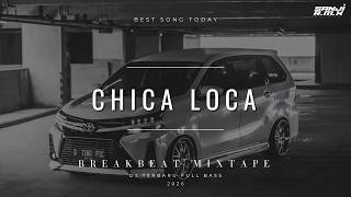 Download lagu DJ CHICA LOCA BREAKBEAT STADIUM CLASSIC FULL SONG 2026