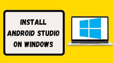 How to Install Android Studio on Windows 10