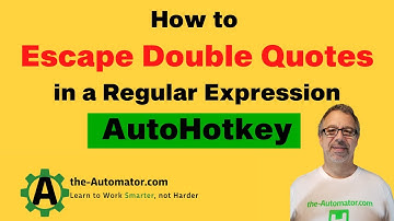 How to Escape double quotes in AutoHotkey Regular Expression [3 ways]