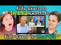 Kids React To Dr. Phil Reacts To Kids React To Dr. Phil