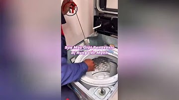 Sửa Máy Giặt Panasonic Bị Rung Lắc Mạnh - Sửa Chữa Máy Giặt Panasonic Tại 🔥 Điện Lạnh Anh Thắng 🔥