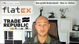 #32 - Brokervergleich Flatex vs. Trade Republic - der richtige Broker für dich und dein Investment