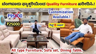 Bangalore Factory Outlet Price Furniture, High Quality Furniture, Sofa set, dining table, Wholesale