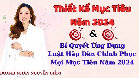 BÍ KÍP ỨNG DỤNG LUẬT HẤP DẪN CHINH PHỤC MỌI MỤC TIÊU