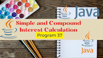 Simple and Compound Interest Calculation in Java