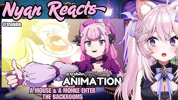 Nyan Reacts to "A Mouse and A Monke Enter The Backrooms" by @trobihn