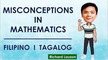 MISCONCEPTIONS IN MATHEMATICS PART 1 | MALING PAGKAUNAWA SA MATH |  #MATHTUTORIAL # MATHTUTO