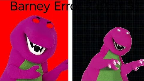 Barney Error 2 (Part 3)