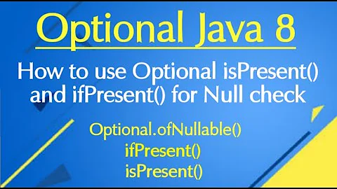 Optional in java 8 |  Null check in java 8