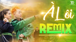 À LÔI REMIX - Double2T X TD Network | Tại vì thích em nhiều quá nhưng em lại nói là 