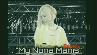 Download lagu My Nona Manis (Remix) DiscoTanah - Saldy Kasiadi full 2021