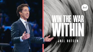 ⁣Win the War Within | Joel Osteen