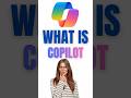 What is Copilot? 🤖 Microsoft AI Explained Simply!