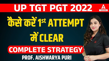 UP TGT PGT 2022 | कैसे करें First Attempt में Clear | Prof. Aishwarya Puri