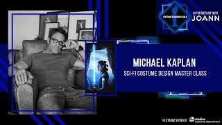 Sci-Fi Costume Design Master Class with Michael Kaplan