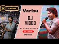 VARISU AUDIO LAUNCH DJ GOWTHAM PERFORMANCE VIDEO EPISODE NO.3
