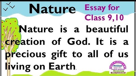Essay on Nature in English for 9, 10 class students | Speech on nature | by Smile Please World