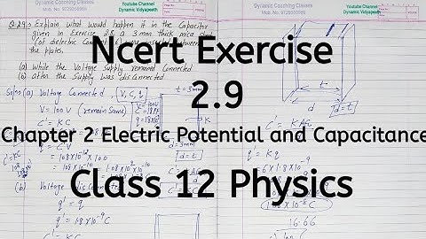 Ncert Exercise 2.9 | Chapter 2 | Electric Potential and Capacitance | Class 12 Physics
