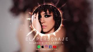 Video thumbnail of "El Personaje - Gilmarie Villanueva"