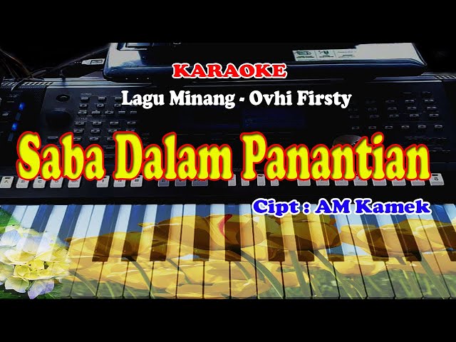 Lagu Minang - SABA DALAM PANANTIAN - KARAOKE class=