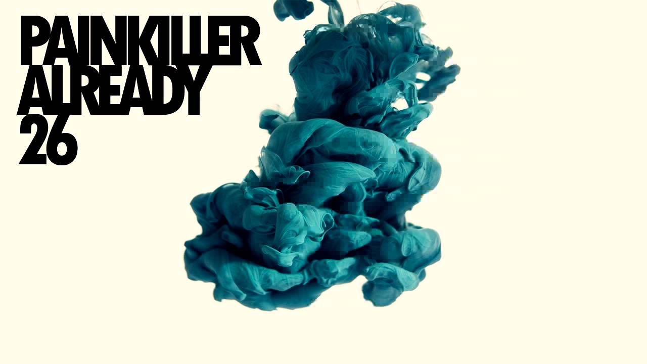 Painkiller Already 26 .5 (NO PKA 76 WAS LIVESTREAMED THIS WEEK)