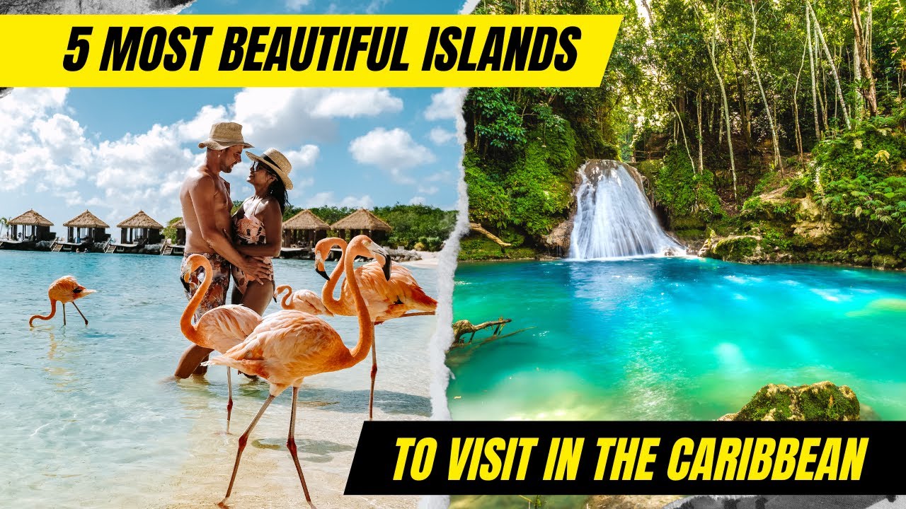Top Luxury Islands to Visit in The Caribbean Beautiful Islands in the