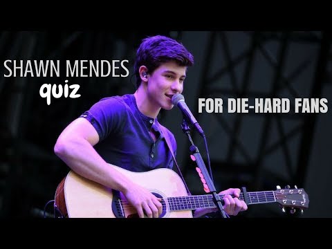 SHAWN MENDES QUIZ FOR DIE-HARD FANS