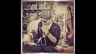 Gecenin Öteki Yüzü - Zuhal Olcay - İrfan Aslanhan