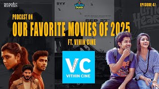 Movies which surprised us in 2025 Ft Vithincine Telugu Podcast