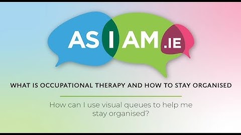 How Can I Use Visual Cues to Help Stay Organized- AsIAm Explains