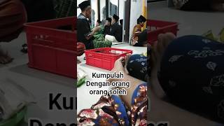kumpulah Dengan orang orang soleh #shortvideo #shots