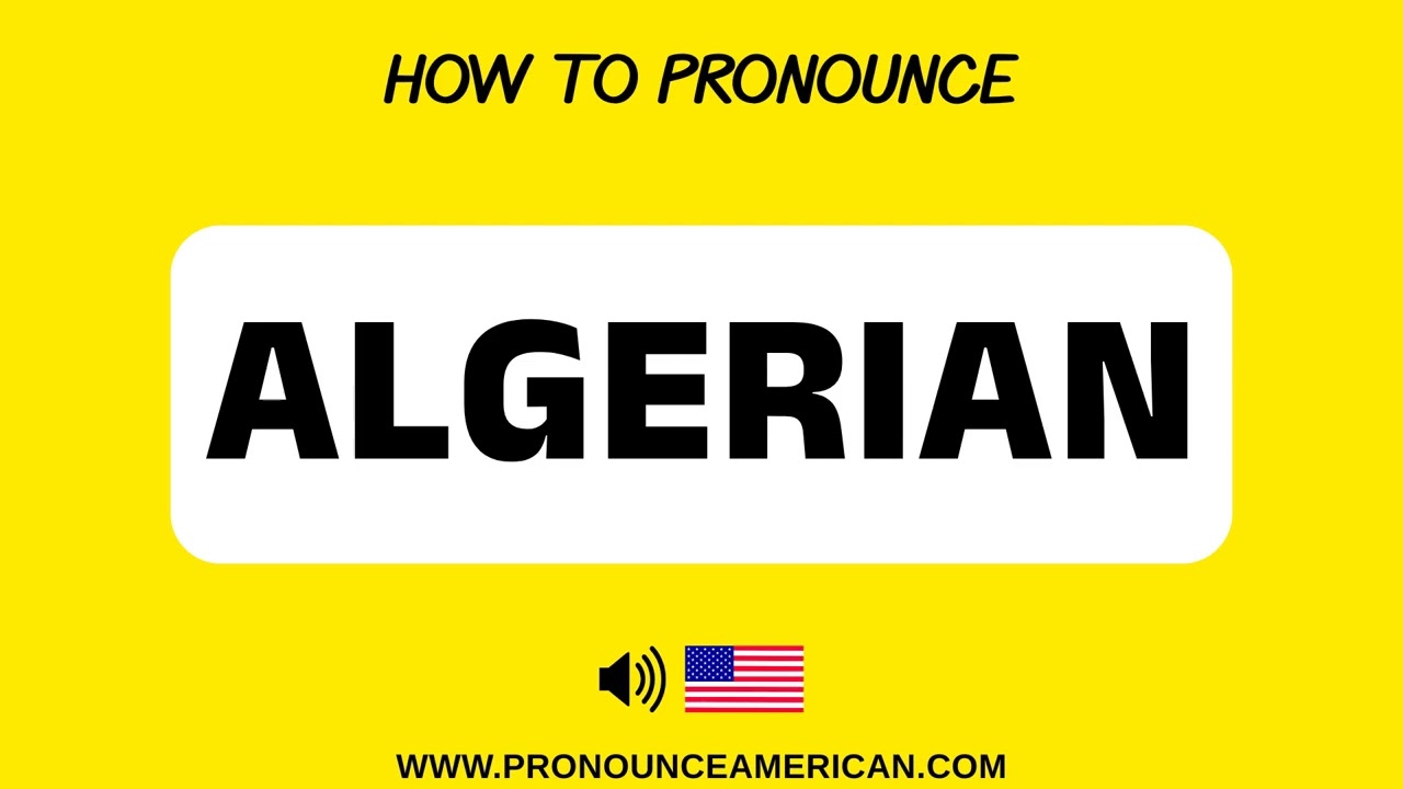 Как правильно и чётко произносить «algerian» | Как сказать «algerian»