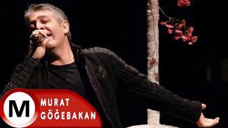 Murat Göğebakan - Sevemedim Karagözlüm (Canlı Performans)