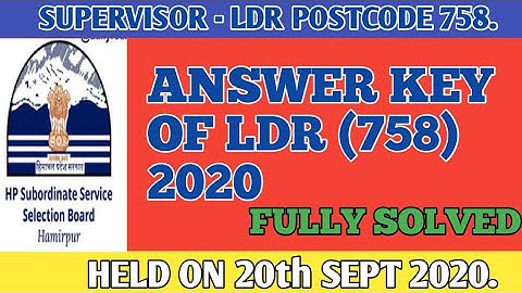 HPSSC#HPSSCHAMIRPUR  HPSSC SUPERVISOR (LDR) POST CODE 758 SOLVED QUESTION PAPER