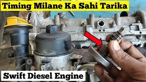 Maruti Suzuki Swift Dzire Diesel Engine Timing Full Detail In Hindi Correct way to adjust timing?
